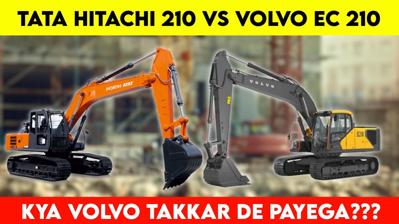 क्या VOLVO EC 210 टक्कर दे पाएगा ?? Tata hitachi  210 को 👍 Full Comparison 