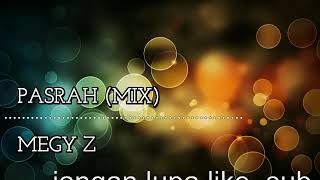 dangdut pasrah - Meggy z versi karaoke