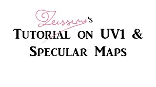Sims 4 Tutorial - Uv1 & Specular Maps