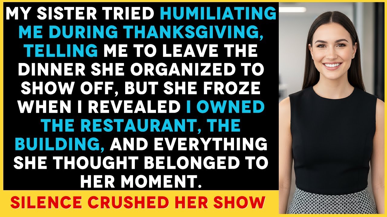 At Thanksgiving, My Sister Said 'You're Not Welcome Here' — I Smiled, I Own The Restaurant We're…