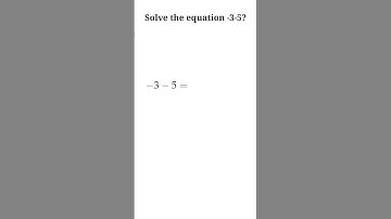 Solve -3-5
