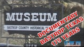 Bastrop - Texas ( The First 175 Years). #FallbrookHoustonNews