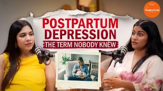 Why No One Talks About Postpartum Depression? | The Parenting Playbook | INCLUD