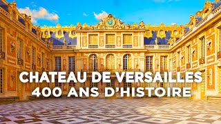 Palace of Versailles, 400 years of history - Roots and Wings - Complete documentary