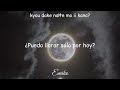「月灯り」Tsukiakari - 雨宮天 (Sora Amamiya) [Sub espa&ntilde;ol, Lyrics] (Traducci&oacute;n de pr&aacute;ctica)
