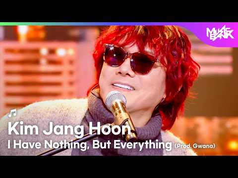 Kim Jang Hoon 김장훈 - I Have Nothing, But Everything (Prod. Gwana) [Music Bank] | KBS WORLD TV 260213