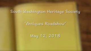 South Washington County Heritage Society Antique Road Show