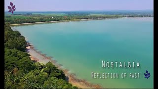 Nostalgia - Reflection of Past