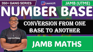1.4) NUMBER BASE |CONVERSION FROM ONE BASE TO ANOTHER |  JAMB/WAEC/NECO