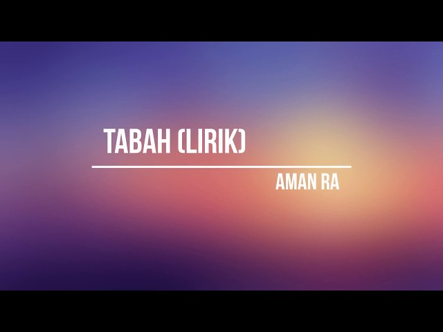 Aman RA - Tabah (Lirik) class=