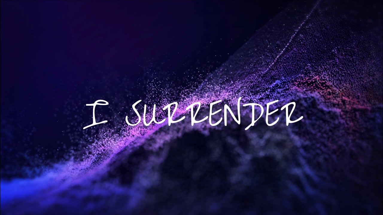 Hillsong Worship I Surrender