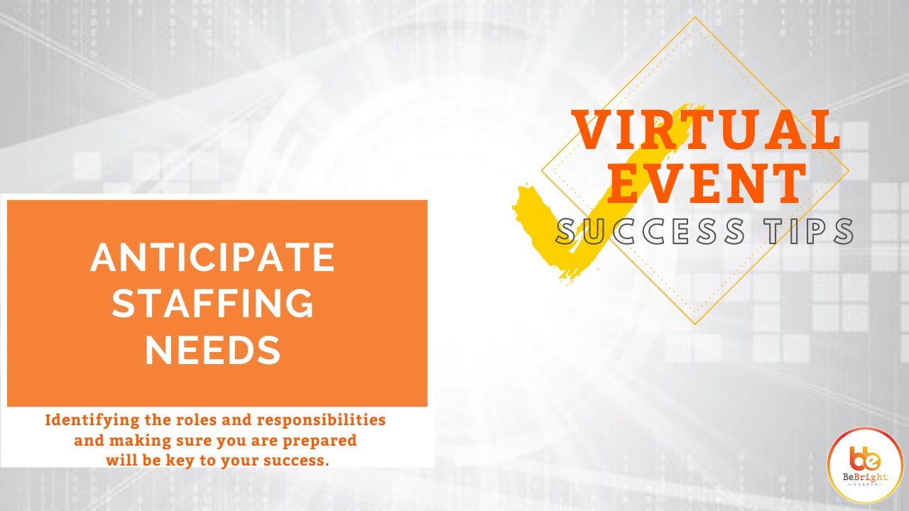 Virtual Event Staffing Needs