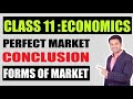 Class 11 : MICRO ECONOMICS | Forms of Market - PERFECT MARKET