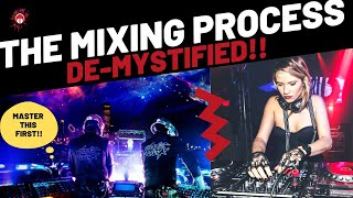 How to DJ - The Mixing Process