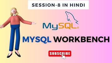 The MySQL Workbench Interface- A Comprehensive Guide on Navigating|SQL Session-8| Hindi