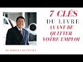 7 clés du Livre Avant de Quitter Votre Emploi de Robert Kiyosaki