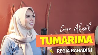 TUMARIMA - REGIA RAHADINI [Cover]