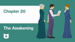 The Awakening by Kate Chopin | Chapter 20