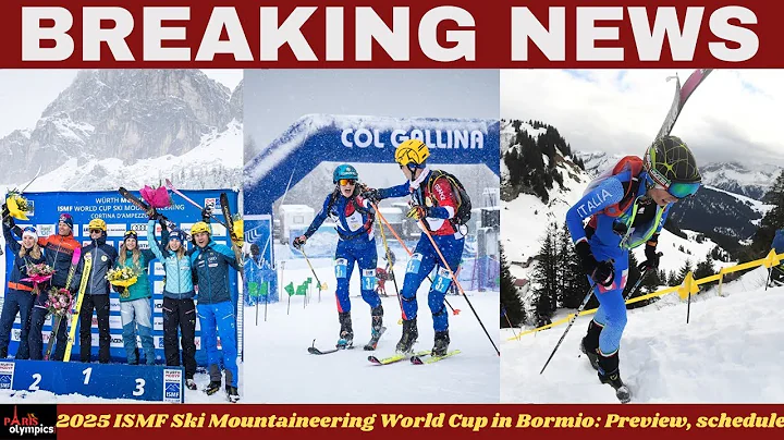 2025 ISMF Ski Mountaineering World Cup in Bormio: Preview, schedule, and how to watch the Milano....