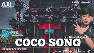 DJ Coco Song Slow bass Horeg Viral Tiktok - Cocok buat ceksound❗•Jaranan dor (By Axl Revolution)