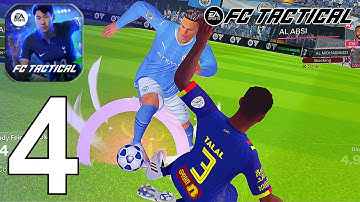 EA SPORTS FC Tactical Part 4 Gameplay Walkthrough Android IOS