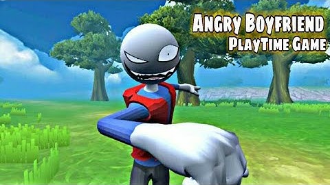 Angry Boyfriend PlayTime Scream - Full GamePlay Walkthrough Part 1 (Android,iOS)