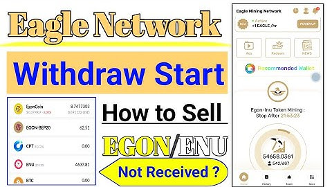 Eagle Network withdraw Start || How to withdraw Eagle Network|| ENU Not show in Wallet|| EGON/ ENU