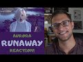 Actor and Filmmaker REACTION and ANALYSIS - AURORA "RUNAWAY"