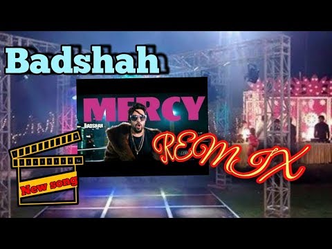 Mercy_Badshah Remix Full Song_new Latest Remix Song-official Music-lyrics Full Video Song