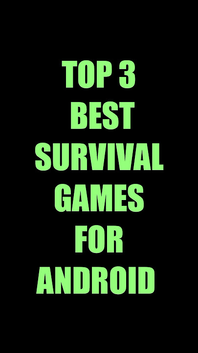 TOP 3 BEST SURVIVAL GAME FOR ANDROID #shorts #games