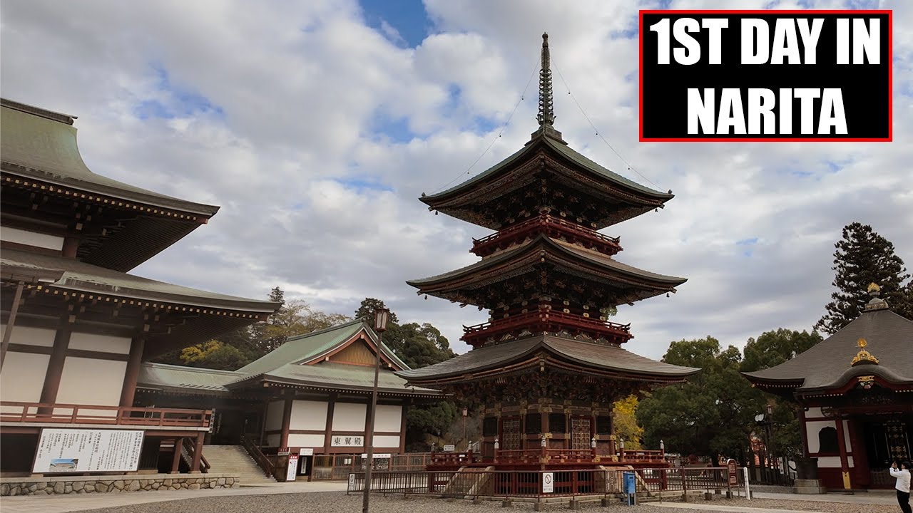 Our First Day in Narita | Exploring Narita & Naritasan Shinsho ji Temple