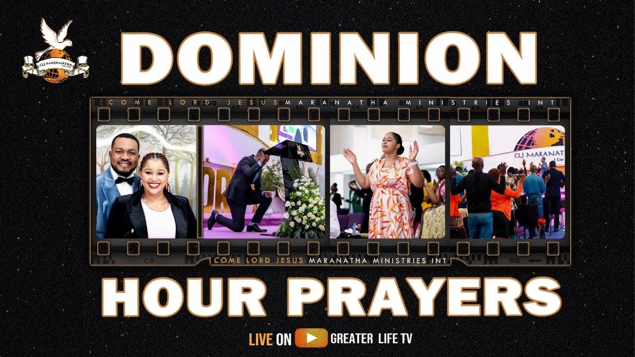 DOMINION HOUR PRAYER 4TH OCTOBER 2023 CLJ MARANATHA MINISTRIES INT