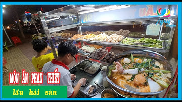Trời mưa bay bay thưởng thức lẩu hải sản Phan Thiết chua chua ngọt ngọt ấm áp lạ