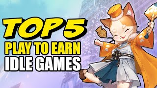 Top 5 Play To Earn Idle Games Right Now! screenshot 4