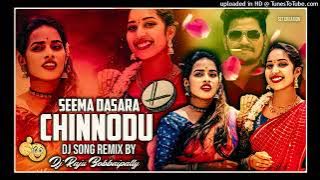 SEEMA  DASARA CHINNODU DJ SONG DJ RAJU BOLTHEY