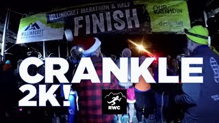 Crankle 2K | Millinocket, ME