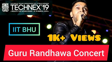 Guru Randhawa Concert | Mix | Technex 2019 | IIT BHU | IIT Official |