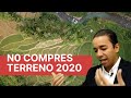🔥 ATENCIÓN: Si vas a COMPRAR un TERRENO en el 2021. | Arquitecto Calderón | bienes raíces
