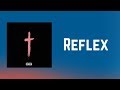 SAINt JHN - Reflex (Lyrics)