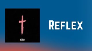 SAINt JHN - Reflex (Lyrics) Resimi