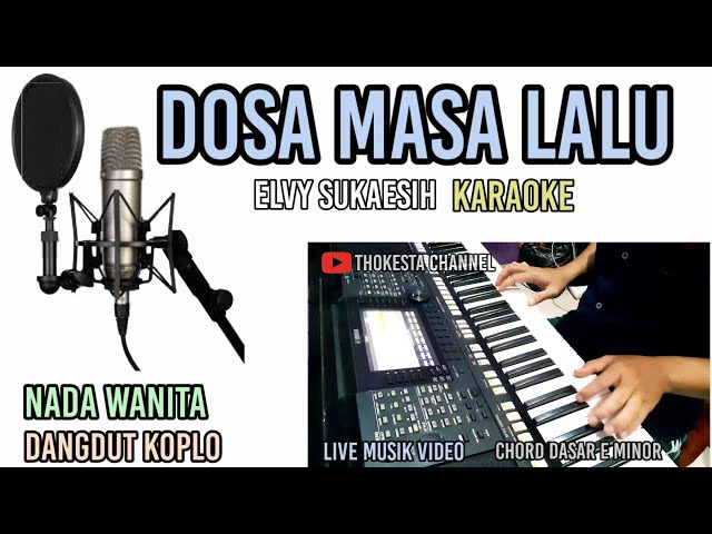 DOSA MASA LALU KARAOKE DANGDUT KOPLO class=