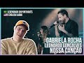 REACTION: NOSSA CANÇÃO - GABRIELA ROCHA & LEONARDO GONÇALVES - legendas em Português