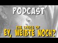 #ailig #podcast - EY, WEISSTE NOCH? - The Lyrics