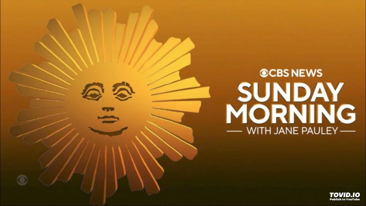 CBS Sunday Morning theme 2004present YouTube
