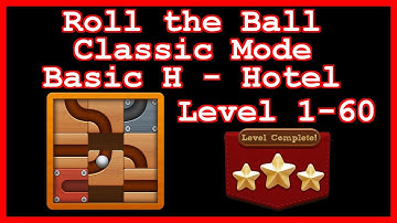 Roll the Ball Hotel Level 1-60 (Classic - Basic H) - Lösung Solution Walkthrough