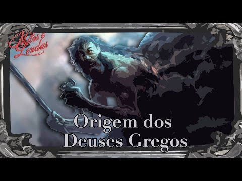 Origem dos Deuses Gregos - Mitos e Lendas