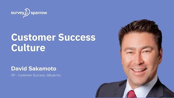 Customer Success Culture | SparrowCast with David Sakamoto