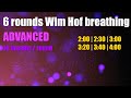 Wim Hof advanced breathing 6 rounds - 45 breaths / round