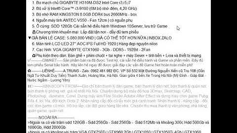 Bán thanh lý dàn nét cũ 30 bộ. H310 Giga, i3-9100 | Ram8Gb| GTX1060 | Màn 27". Cóbánlẻ. Bàn ghế + ph
