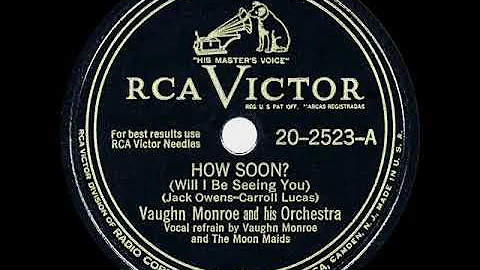 1947 HITS ARCHIVE: How Soon (Will I Be Seeing You)...
